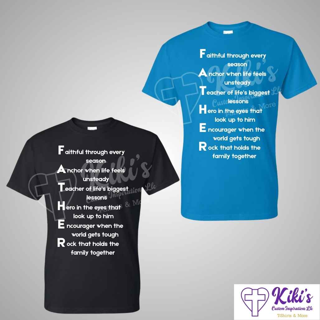 Father’s Day father acronym tshirt black or sapphire blue with white lettering