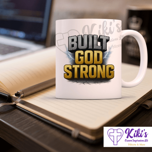 Built God Strong Christian T-Shirt | Unisex Faith Graphic Tee - Kiki's Custom Inspirations T-Shirt, Hoodie, Mug