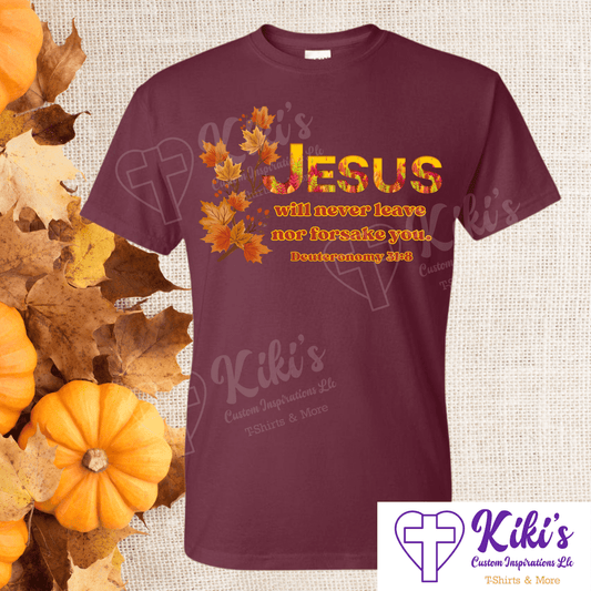Jesus Never Leaves - Kiki's Custom Inspirations T-Shirt, Long Sleeve Jesus Never Leaves - Kiki's Custom Inspirations T-Shirt, Long Sleeve