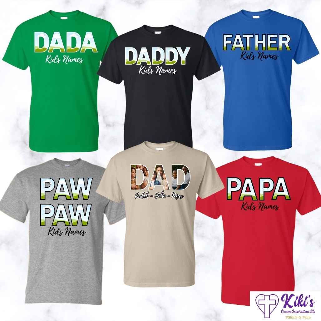 Custom Photo “DAD” T-Shirt with Kids’ Names – Personalized Father’s Day Gift That Says It All - Kiki's Custom Inspirations