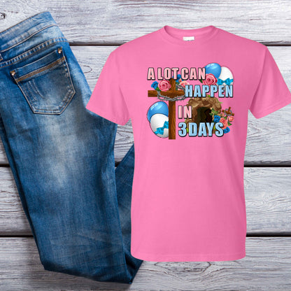 3 Days Easter T-Shirt - Kiki's Custom Inspirations DTF T-Shirt