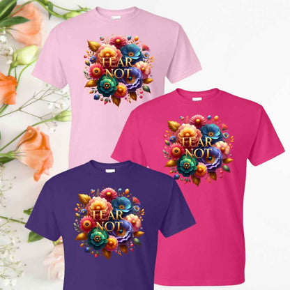 Faith, Not Fear (Floral) Inspirational T-Shirts - Kiki's Custom Inspirations