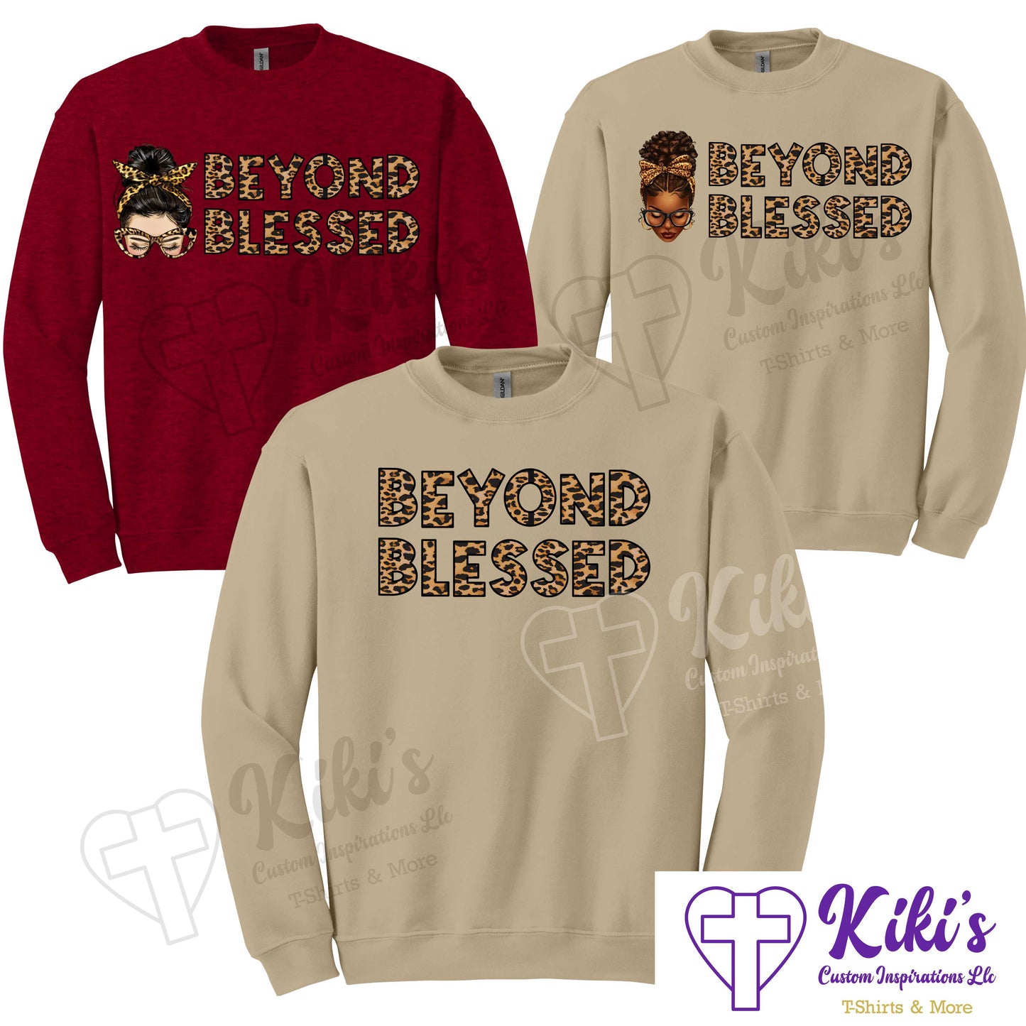 Beyond Blessed Sweatshirts - Kiki's Custom Inspirations Sweatshirt