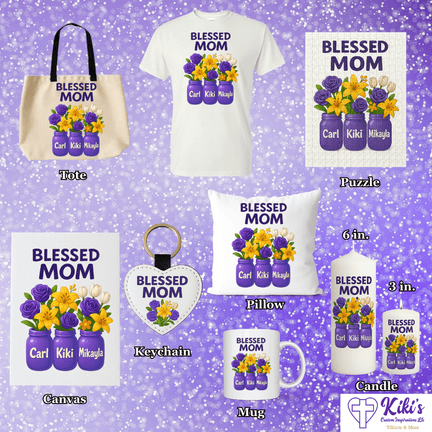 Blessed Mom Personalized Gift Set – Custom Mother's Day T-Shirt, Tote, Mug, Puzzle & More - Kiki's Custom Inspirations T-Shirt, Tote bag, Mug, Candle, Pillow, Canvas, Puzzle, Keychain