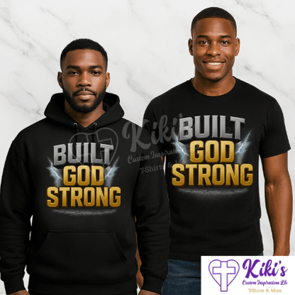 Built God Strong Christian T-Shirt | Unisex Faith Graphic Tee - Kiki's Custom Inspirations T-Shirt, Hoodie, Mug