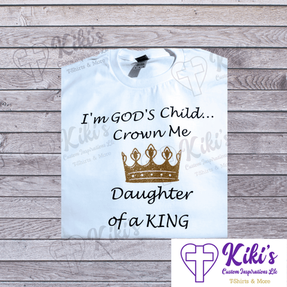 Crown Me T-Shirt - Kiki's Custom Inspirations T-Shirt
