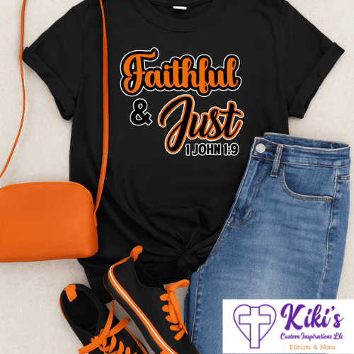 Faithful & Just T-Shirt – 1 John 1:9 Bible Verse Christian Tee - Kiki's Custom Inspirations T-Shirt