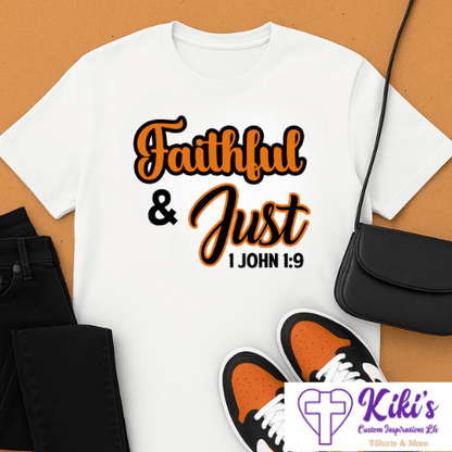 Faithful & Just T-Shirt – 1 John 1:9 Bible Verse Christian Tee - Kiki's Custom Inspirations T-Shirt