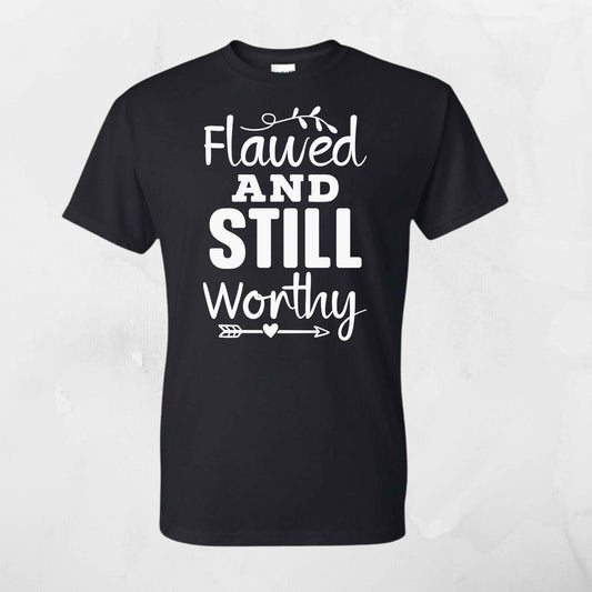 Flawed & Still Worthy Apparel - Kiki's Custom Inspirations T-Shirt