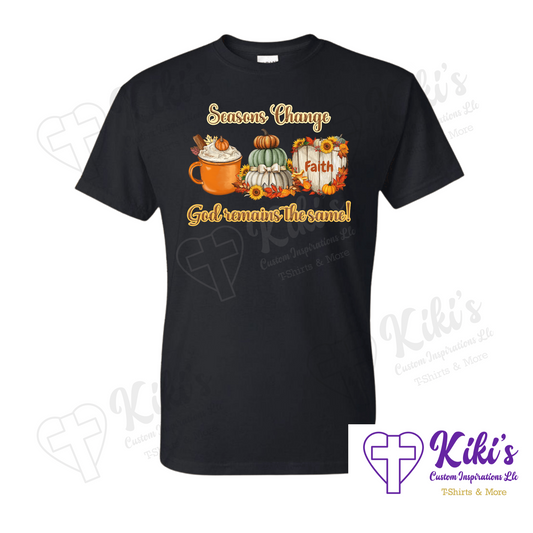 God Remains the Same T-Shirt - Kiki's Custom Inspirations