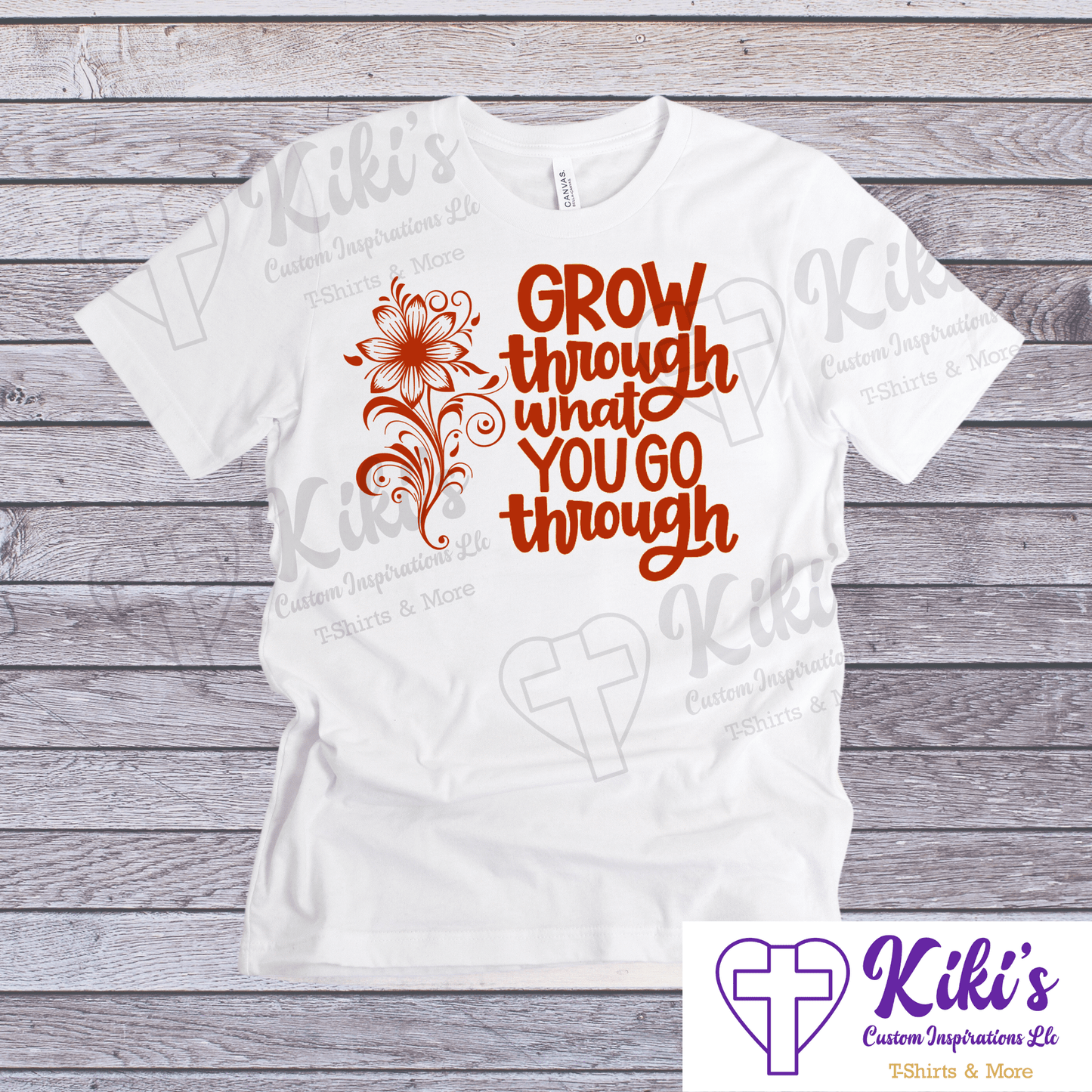 Grow Through T-Shirt - Kiki's Custom Inspirations DTF T-Shirt