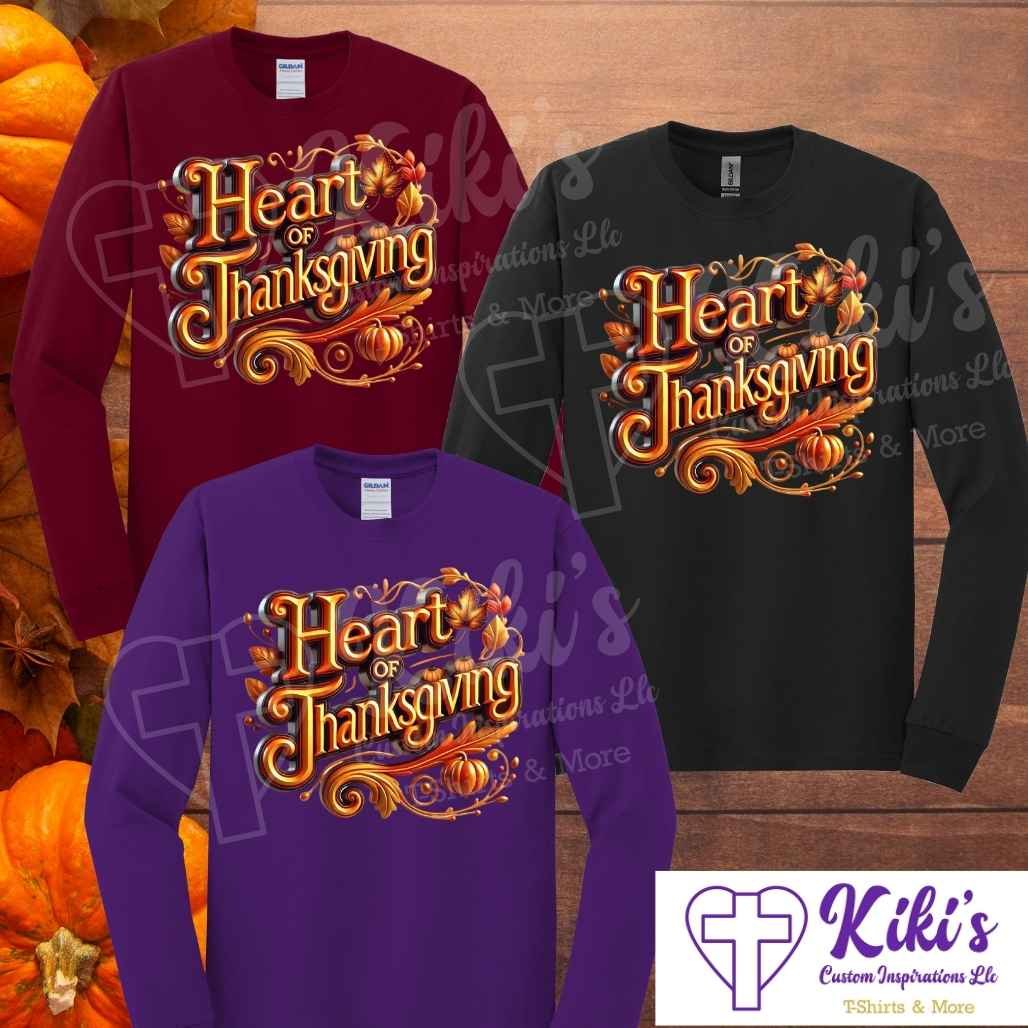 Heart of Thanksgiving Shirts - Kiki's Custom Inspirations DTF T-Shirt