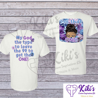 I'm That One Apparel - Kiki's Custom Inspirations T-Shirt