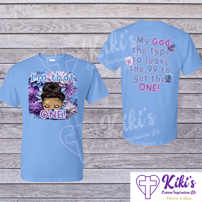 I'm That One Apparel - Kiki's Custom Inspirations T-Shirt