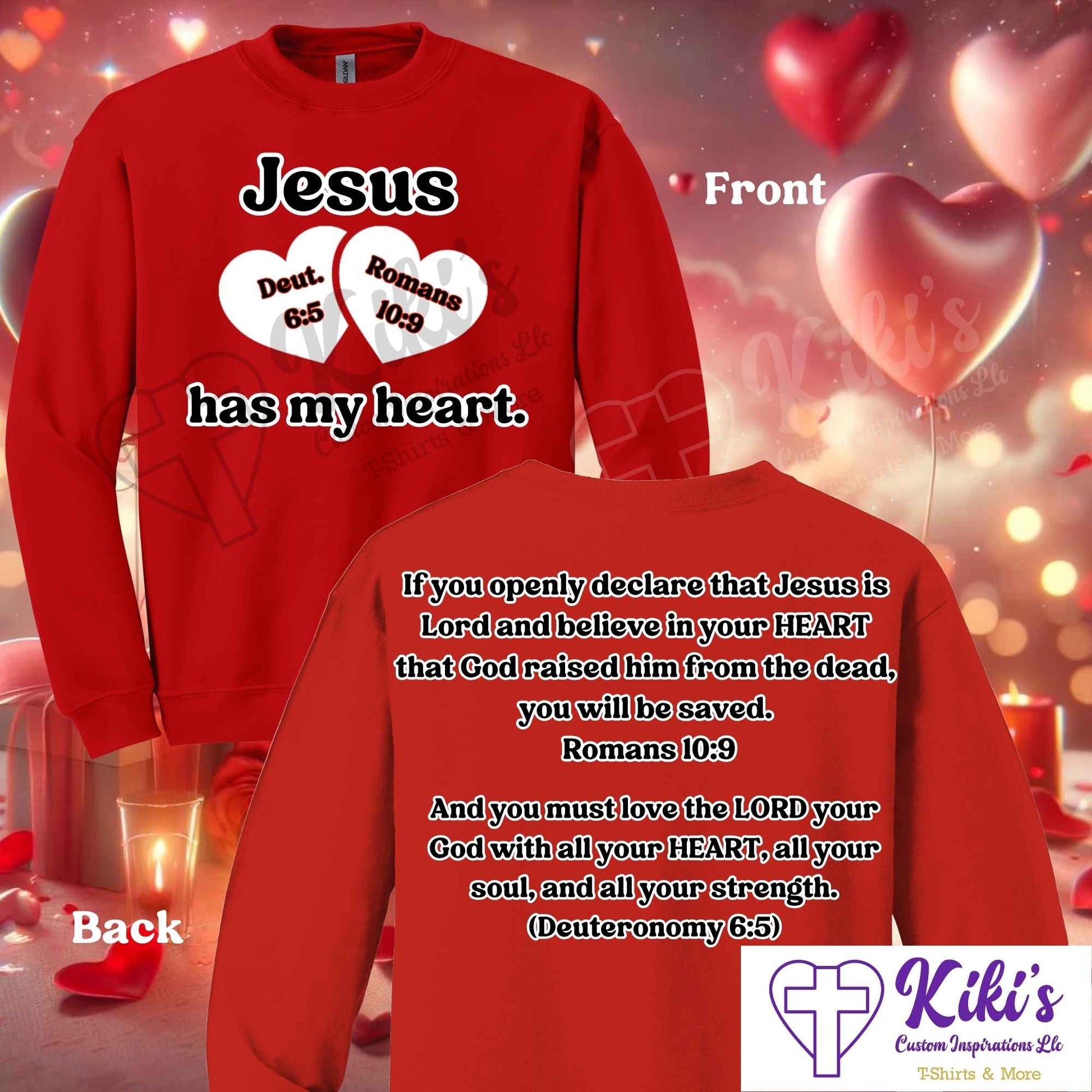 Jesus Has My Heart Valentine's Shirts - Kiki's Custom Inspirations T-Shirt, Long Sleeve, Sweatshirt