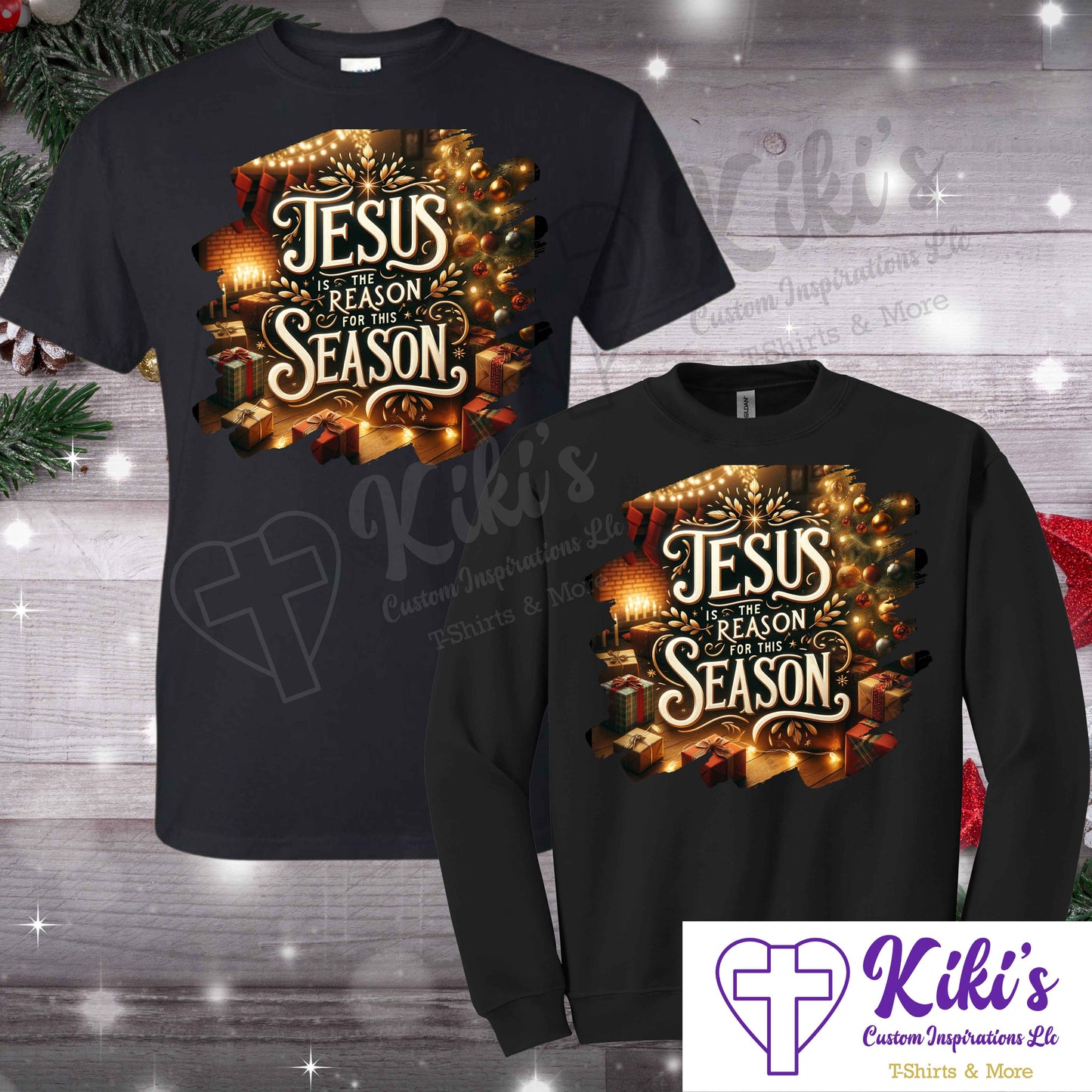 Jesus is the Reason for THIS Season Apparel - Kiki's Custom Inspirations T-Shirt, Sweatshirt