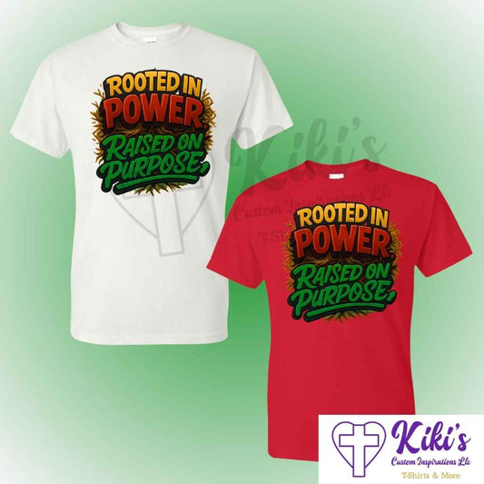 Juneteenth "Rooted in Power, Raised on Purpose" T-Shirt – Celebrate Strength & Purpose - Kiki's Custom Inspirations DTF T-Shirt