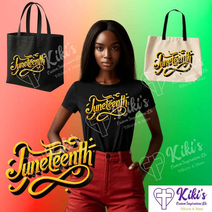 Juneteenth T-Shirt & Tote - Kiki's Custom Inspirations DTF T-Shirt, Tote bag