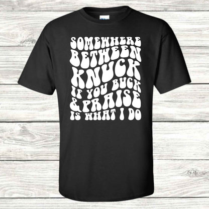 Knuck & Praise T-Shirt - Kiki's Custom Inspirations DTF T-Shirt, Vinyl T-Shirt