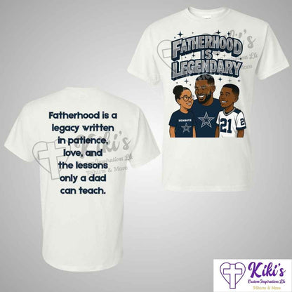 Legendary Dad Custom T-Shirt – Fatherhood Is Legendary Graphic Tee | Personalized Father’s Day Shirt - Kiki's Custom Inspirations DTF T-Shirt