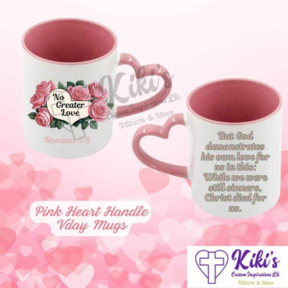 No Greater Love Pink Heart Handle Mug - Kiki's Custom Inspirations Drinkware