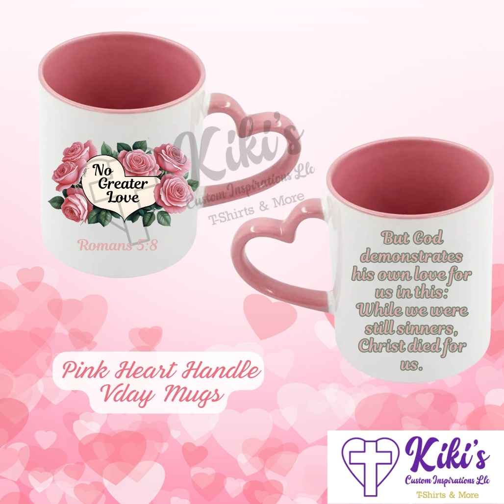 No Greater Love Pink Heart Handle Mug - Kiki's Custom Inspirations Drinkware