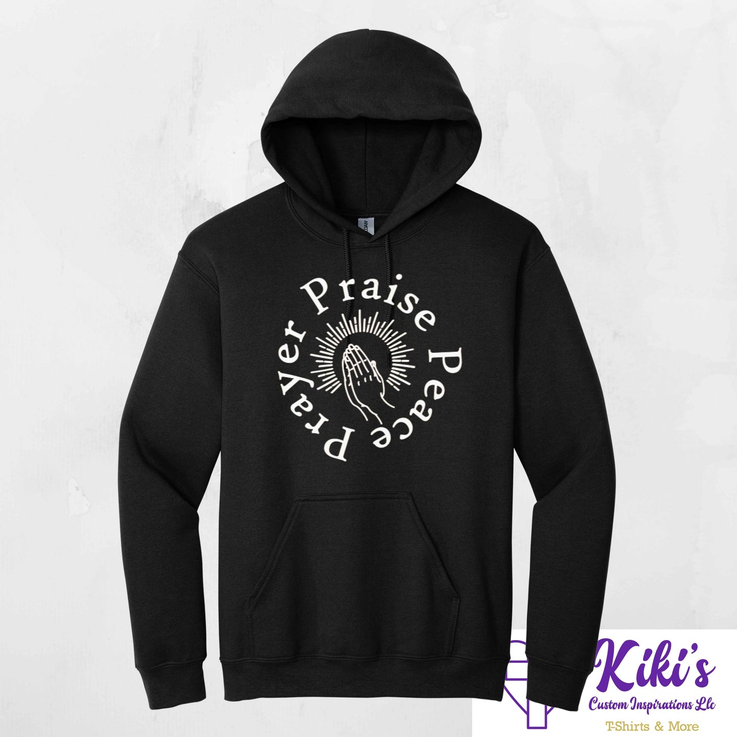 Prayer Praise Peace Apparel - Kiki's Custom Inspirations T-Shirt, Hoodie