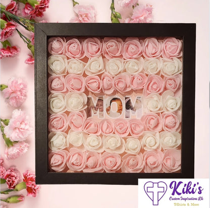 MOM Rose Shadow Box - Kiki's Custom Inspirations