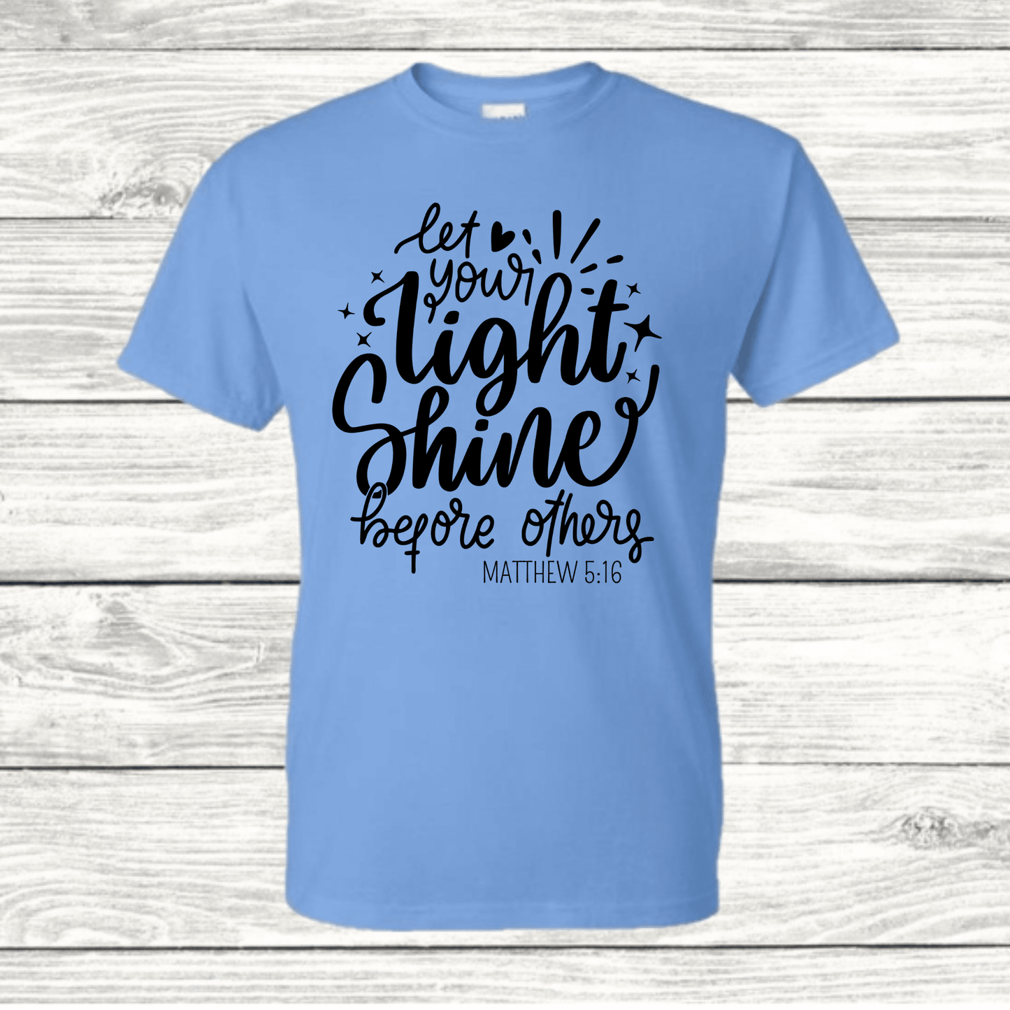 Shine Your Light T-Shirt - Kiki's Custom Inspirations T-Shirt