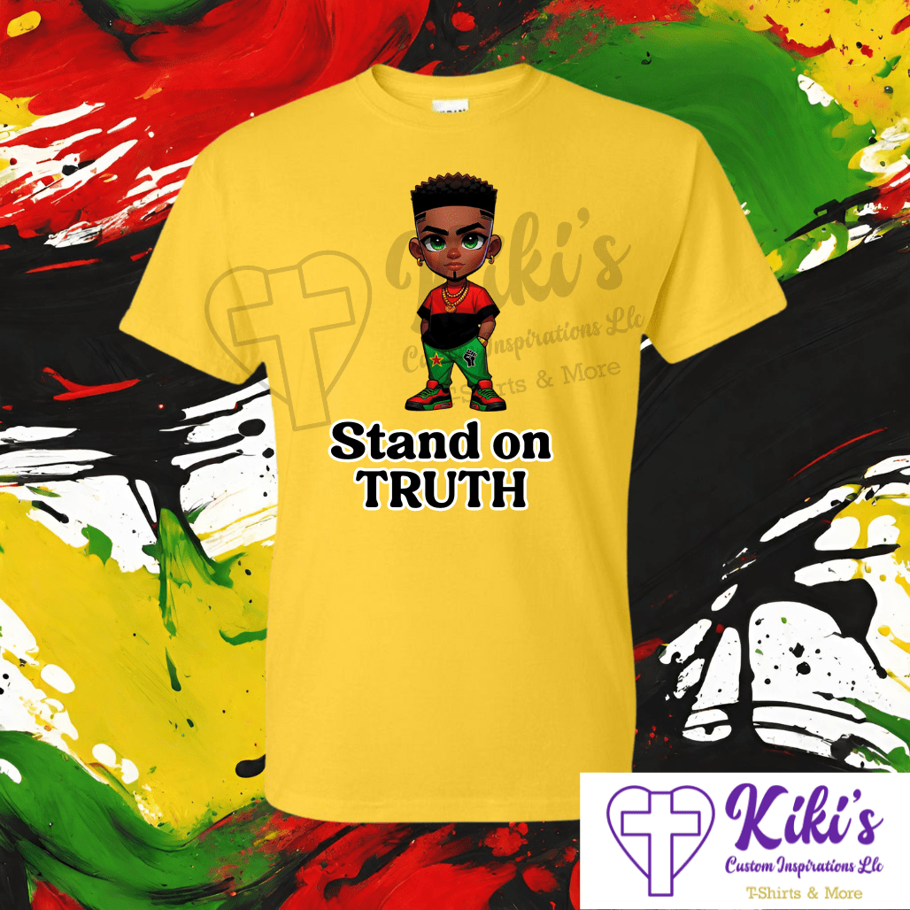 Stand on Truth T-Shirt - Kiki's Custom Inspirations DTF T-Shirt