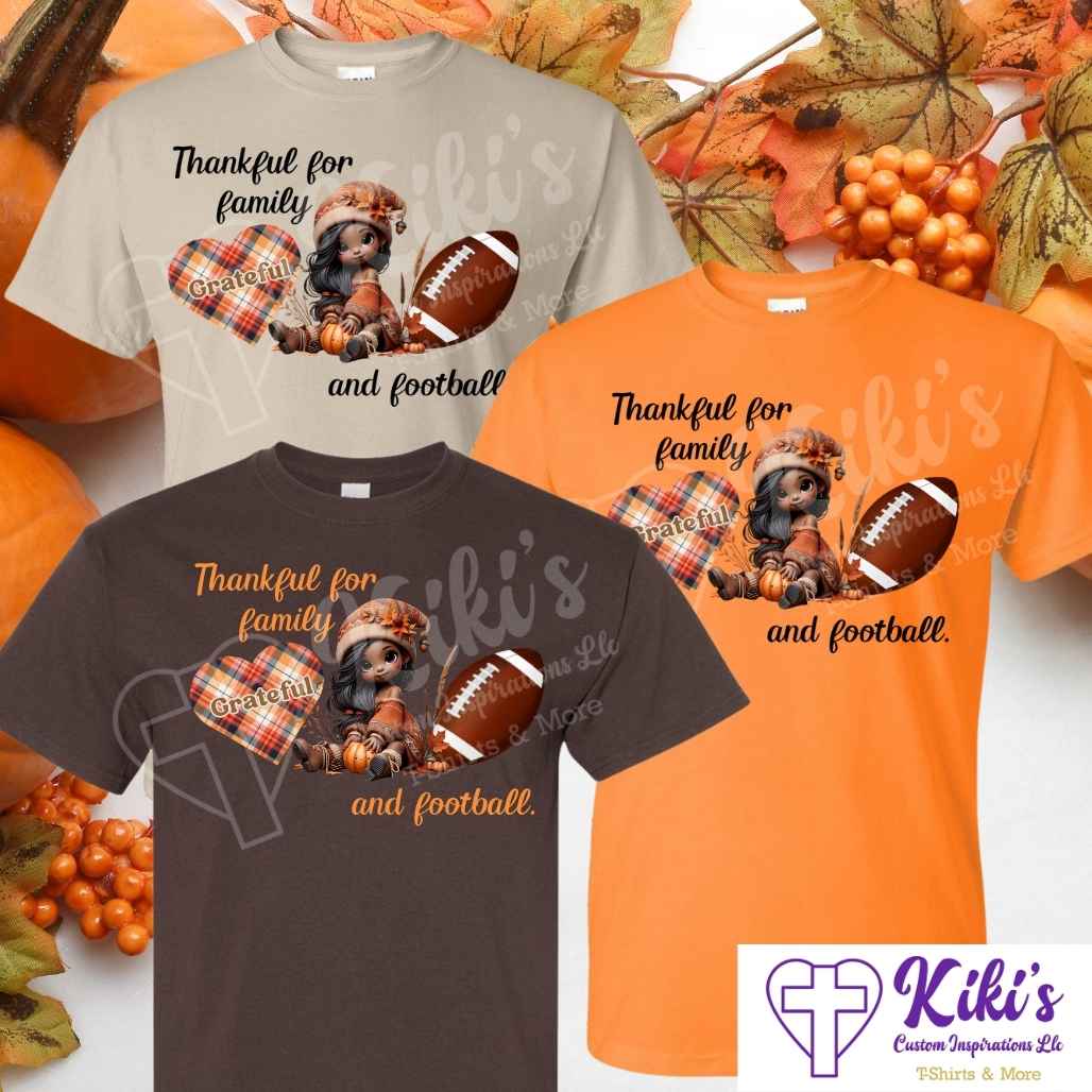 Thankful For Family & Football Apparel - Kiki's Custom Inspirations DTF T-Shirt