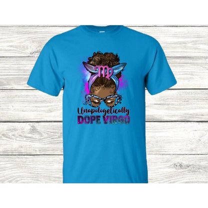 Virgos Are Dope T-Shirt - Kiki's Custom Inspirations DTF T-Shirt
