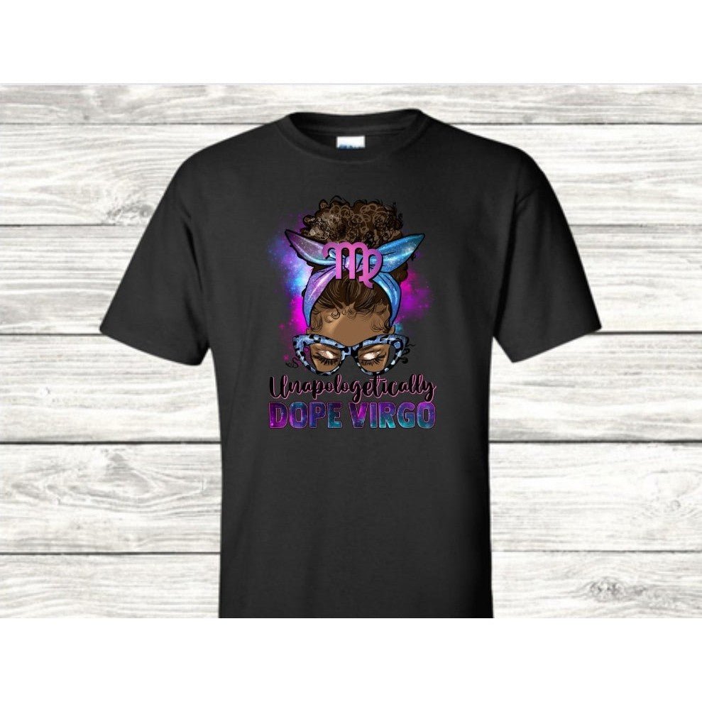 Virgos Are Dope T-Shirt - Kiki's Custom Inspirations DTF T-Shirt