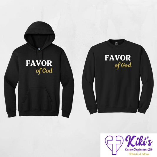 Walk in God’s Favor | Hoodies & Sweatshirts - Kiki's Custom Inspirations Hoodie, Sweatshirt